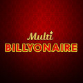 Multi Billyonaire